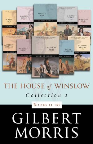 [The House of Winslow 11] • The House of Winslow Collection 2 · Books 11 - 20